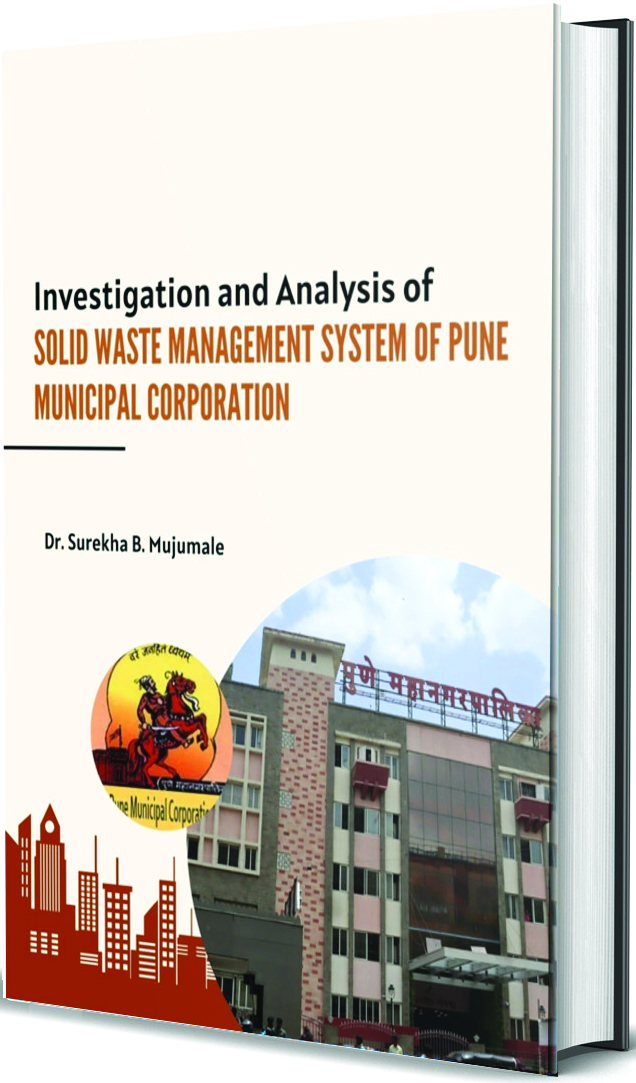 Investigation and Analysis of Solid Waste Management System of Pune Municipal Corporation
